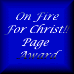 On
Fire For Christ!! Page Award